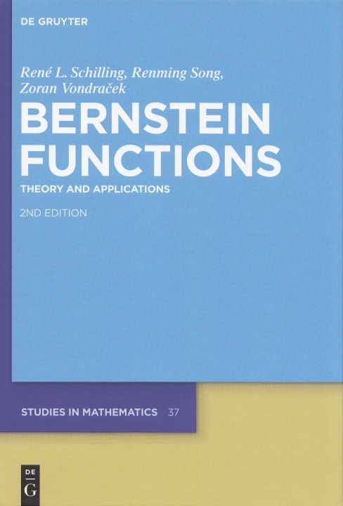 Schilling, Song, Vondracek:
                              Bernstein Functions